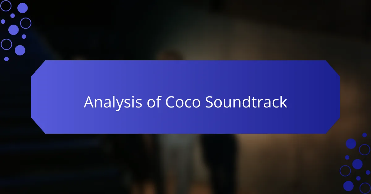 Analysis of Coco Soundtrack