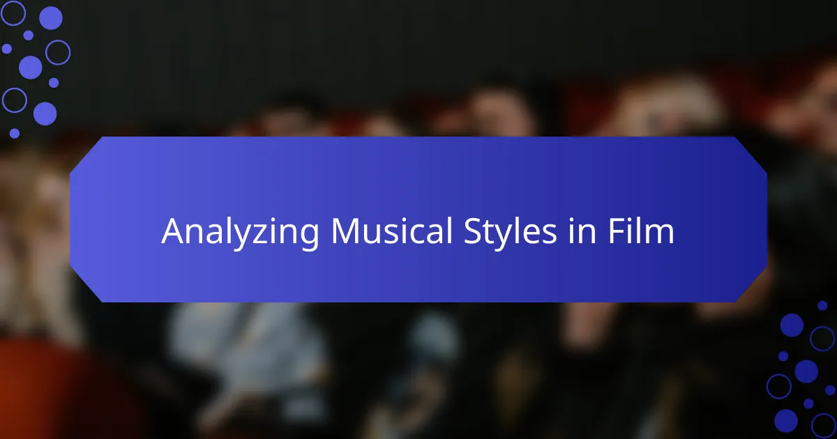 Analyzing Musical Styles in Film