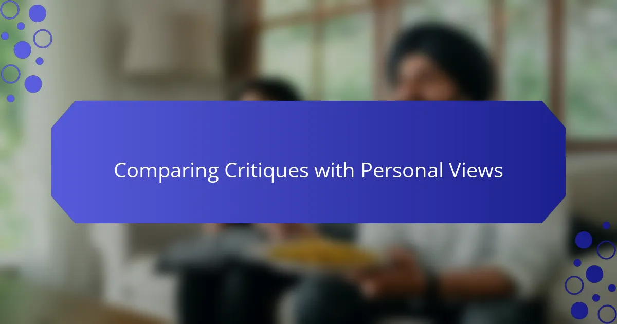 Comparing Critiques with Personal Views