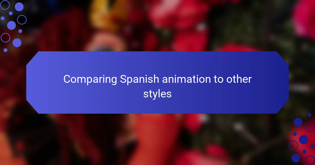 Comparing Spanish animation to other styles