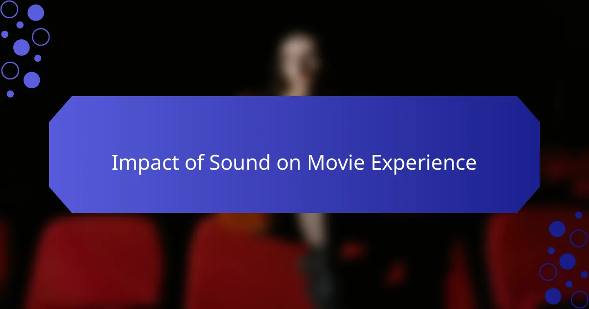 Impact of Sound on Movie Experience