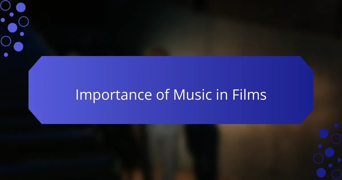 Importance of Music in Films