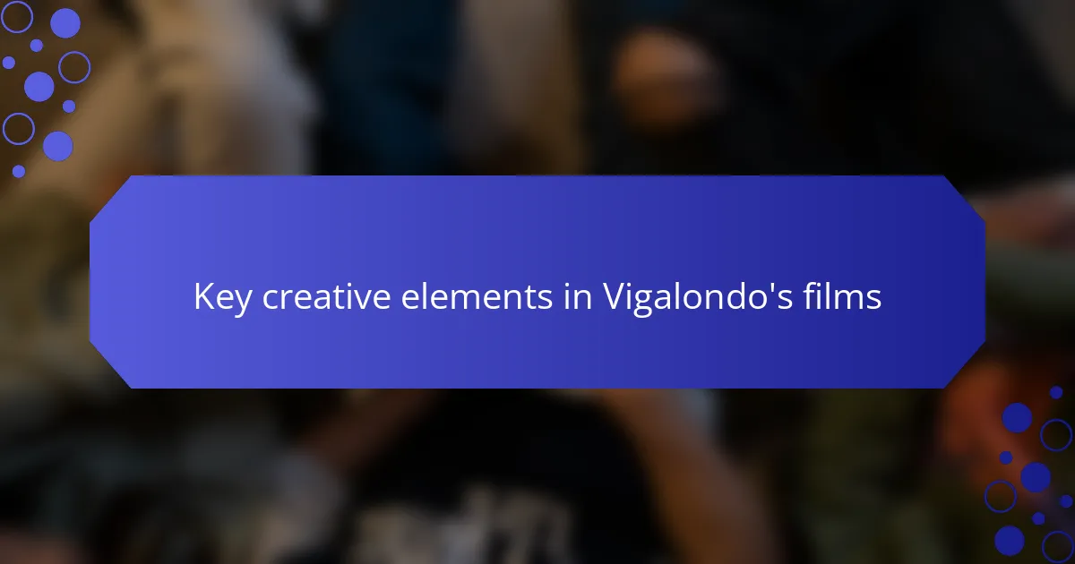 Key creative elements in Vigalondo's films