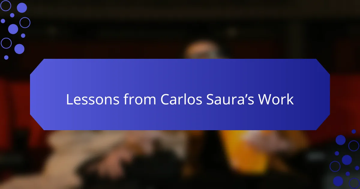 Lessons from Carlos Saura’s Work