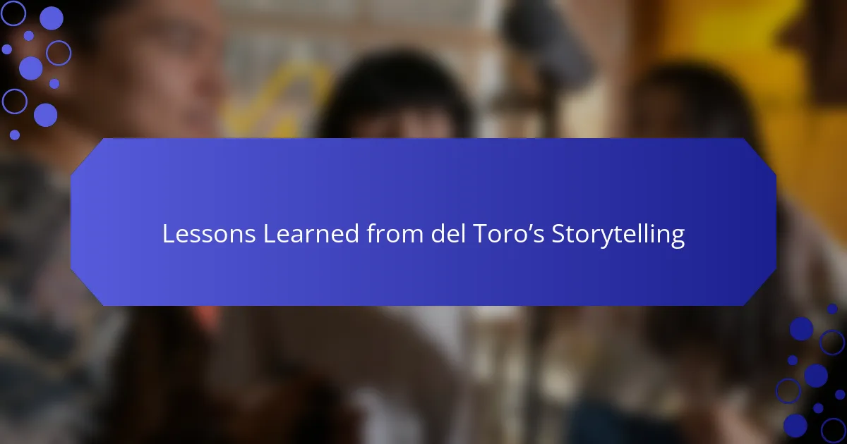 Lessons Learned from del Toro’s Storytelling