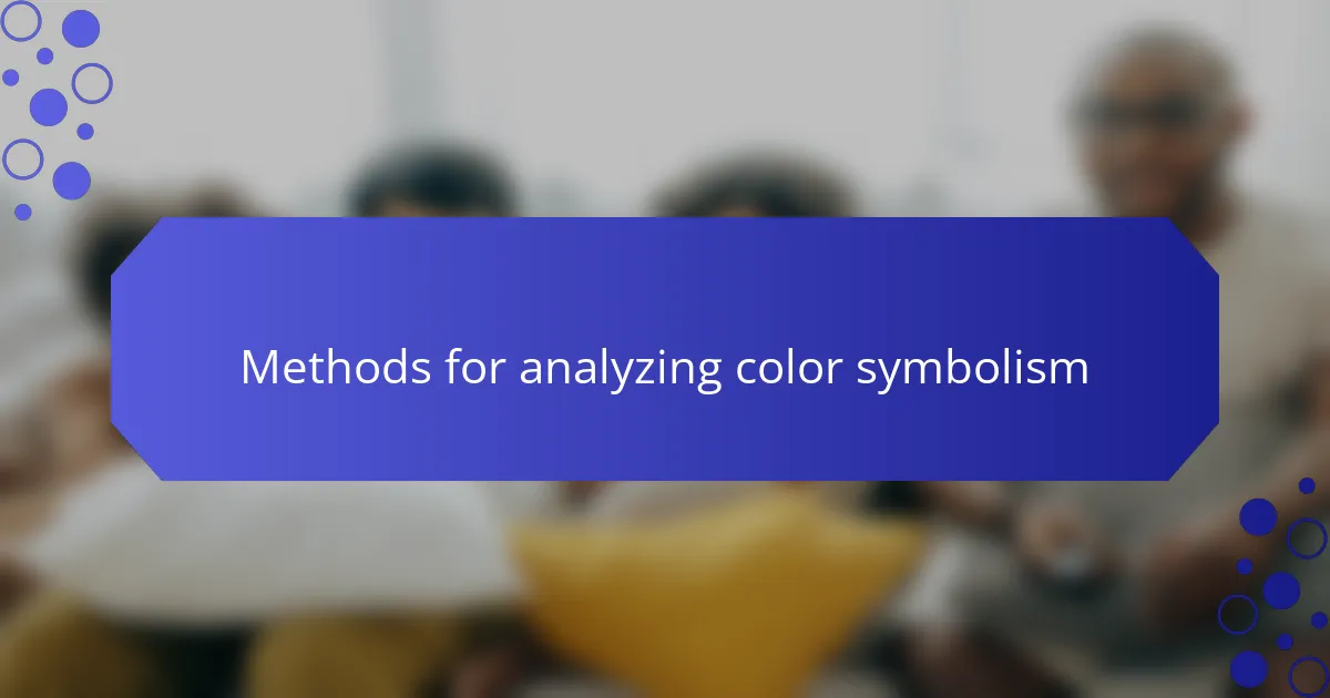 Methods for analyzing color symbolism