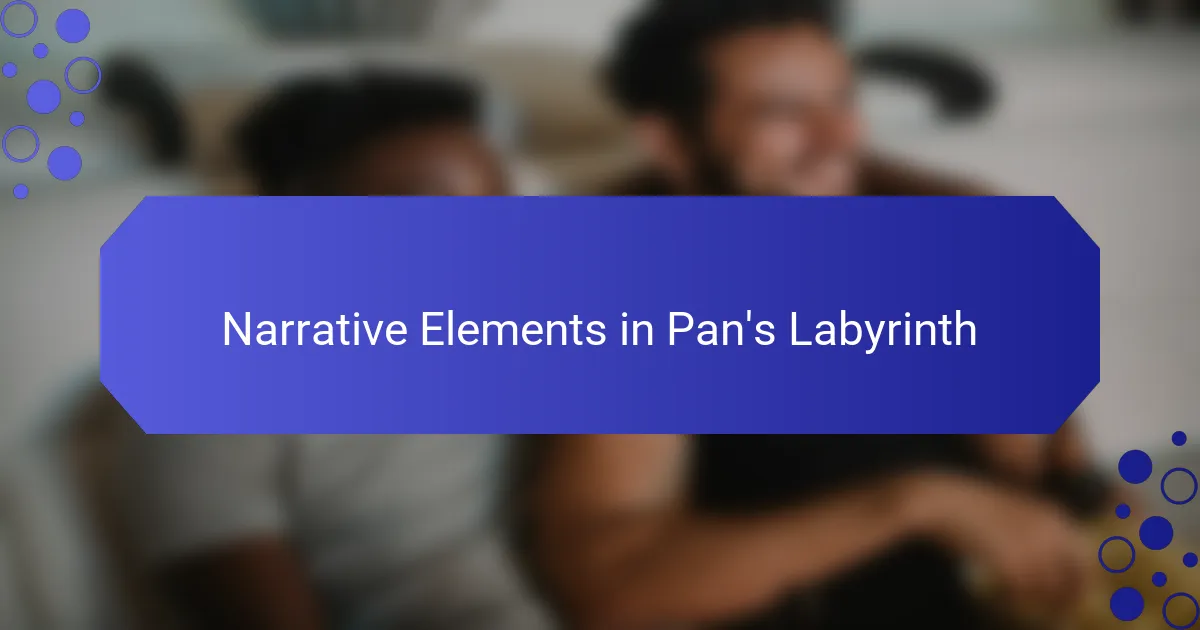Narrative Elements in Pan's Labyrinth