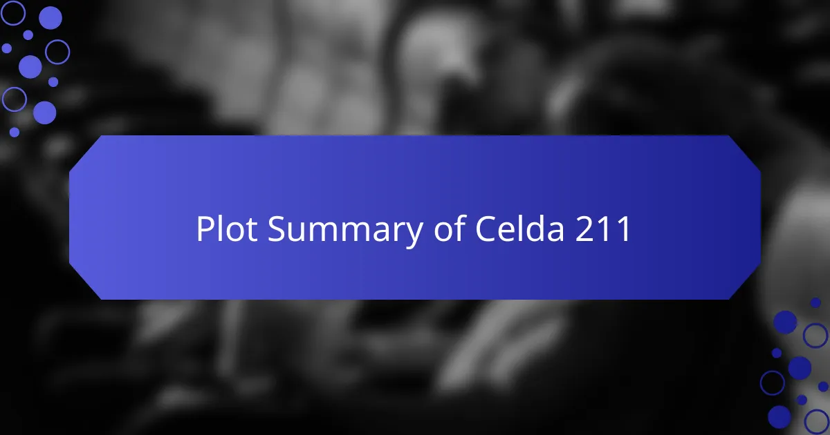 Plot Summary of Celda 211