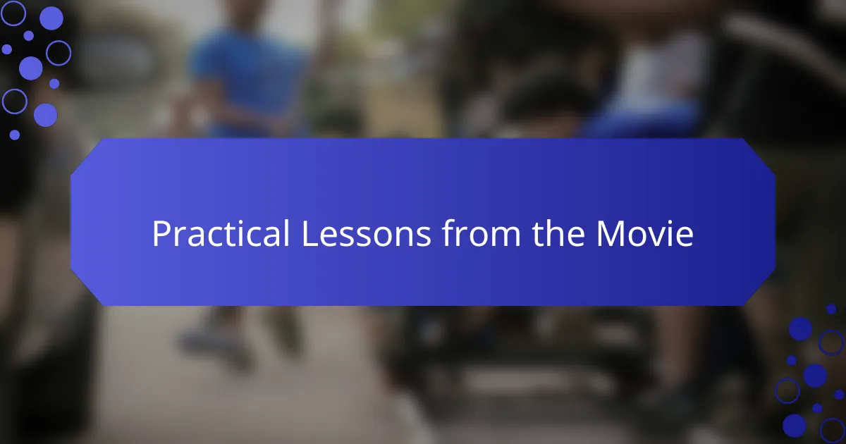 Practical Lessons from the Movie