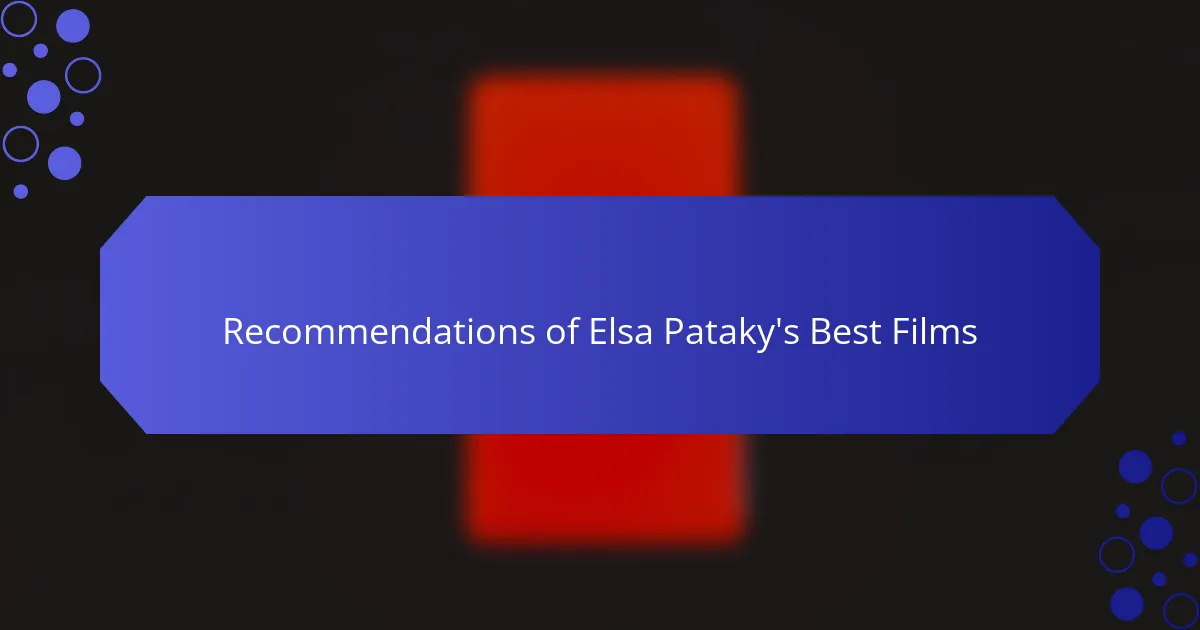 Recommendations of Elsa Pataky's Best Films