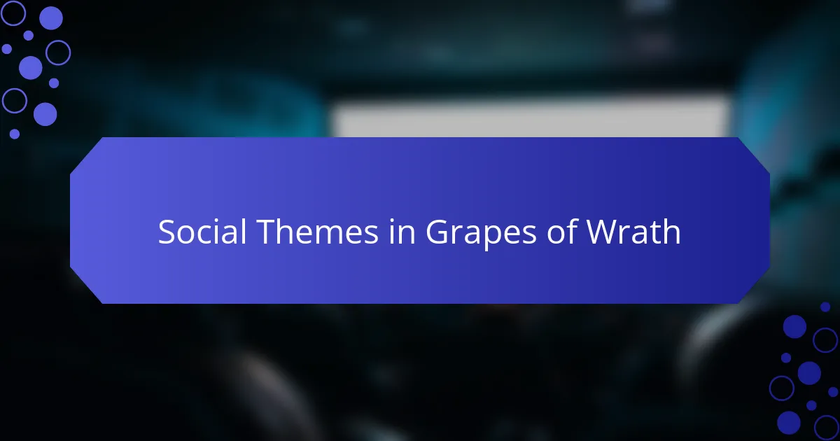 Social Themes in Grapes of Wrath